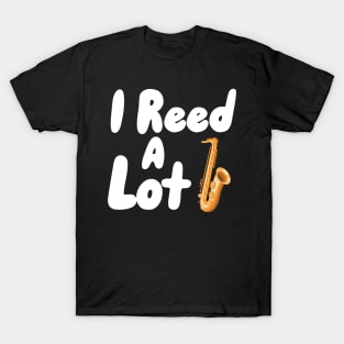 I reed a lot T-Shirt